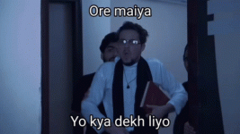 ore-maiya-yo-kya-dekh-liyo.gif