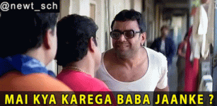 mai-kya-karega-baba-jaankey-paresh-rawal-baburao.gif