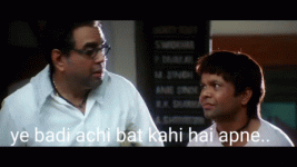 ye-badi-achi-baat-kahi-aapne-paresh-rawal.gif